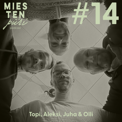 episode #14 - Miestenpäivä spesiaali - Olli & Juha artwork