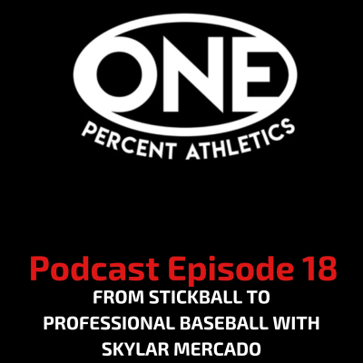 episode From Stickball To Professional Baseball with Skylar Mercado | EP 18 artwork