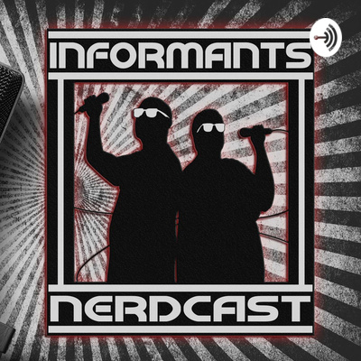 episode The Informants NERDCast! Season 3 Episode 2 artwork