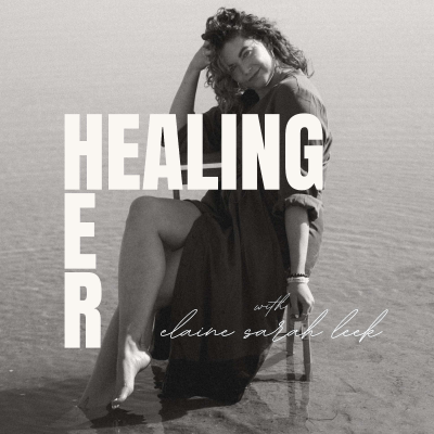 Healing Her - with Elaine Sarah Leek