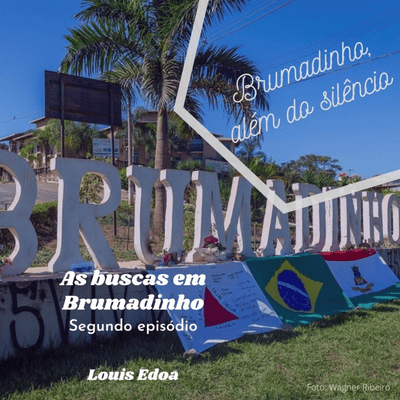 episode As Buscas em Brumadinho artwork