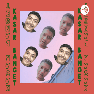 Kasar Banget