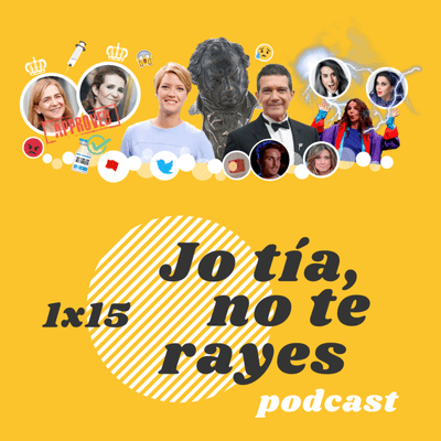 episode ¿Te diste cuenta de esto que pasó en los premios Goya? 1x15 JTNTR artwork