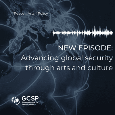 episode Advancing global security through arts and culture artwork