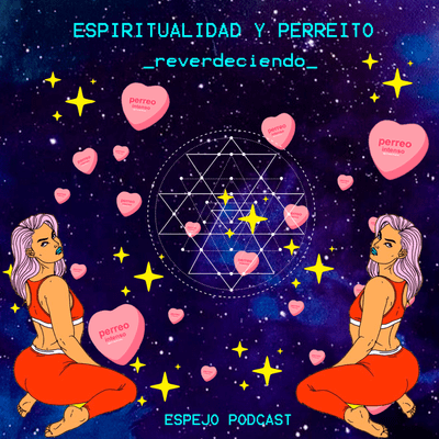 episode Espiritualidad y perreito artwork