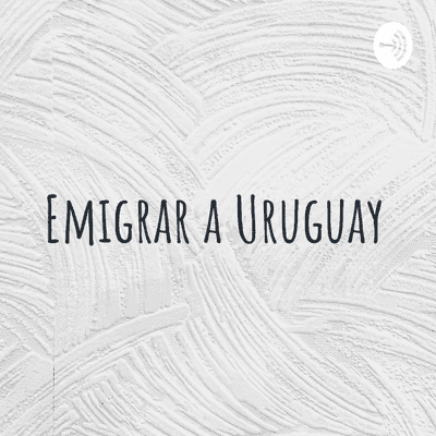 Emigrar a Uruguay