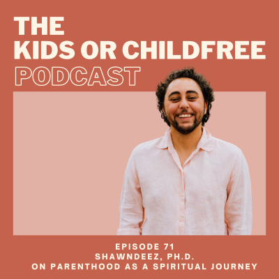 episode 71. shawndeez, Ph.D. on Parenthood as a Spiritual Journey artwork