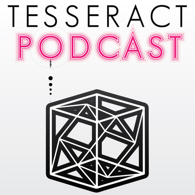 episode The TesseracT Podcast No.6 w/ Acle Kahney - TESSERACT DEMO listening party! artwork