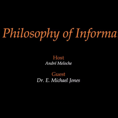 episode The Philosophy of Information with Dr. E. Michael Jones artwork
