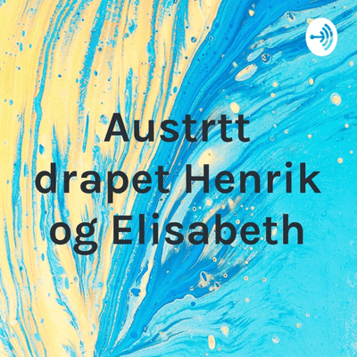 Austrått drapet Henrik og Elisabeth