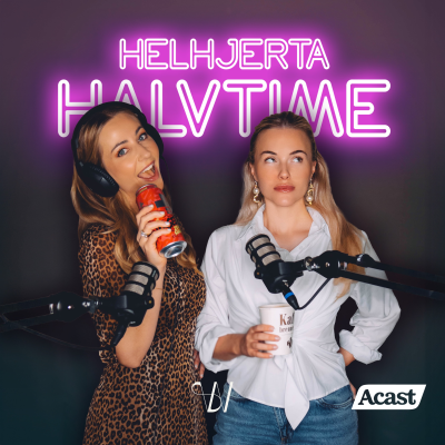 episode Helhjerta Halvtime - Twerking og grådighet artwork
