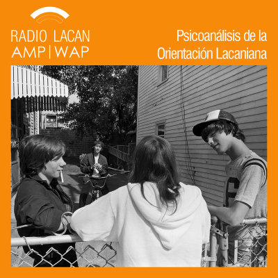 RadioLacan.com | La ECF en la ACF-VLB: Ciclo de Conferencias: Pasiones Adolescentes