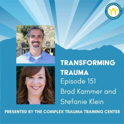 episode Supporting Presence, Awareness, Connection, and Embodiment for Mental Health Professionals with Brad Kammer and Stefanie Klein of the Complex Trauma Training Center artwork