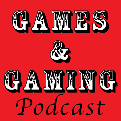 Games and Gaming Podcast