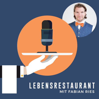 Lebensrestaurant® Podcast
