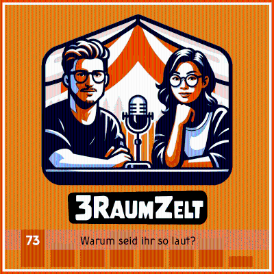 episode #073 - Warum seid ihr so laut? artwork