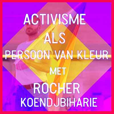 episode #15 - Rocher met Activisme als persoon van kleur artwork