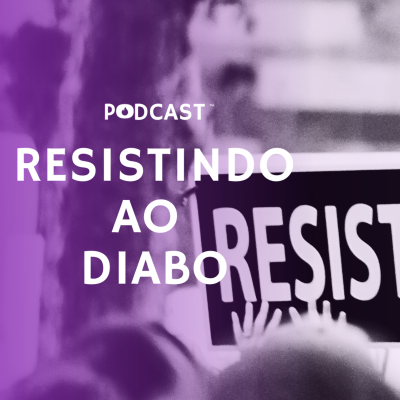 episode Resistindo Ao Diabo - Weslley Alves artwork