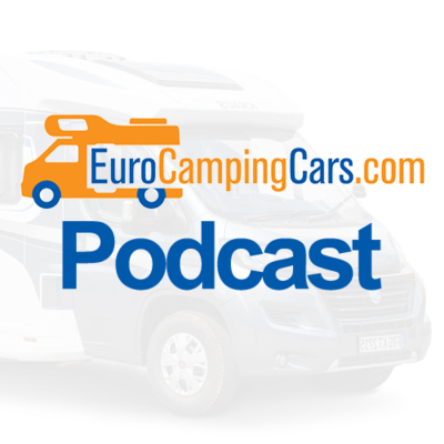 Euro Camping Cars Podcast
