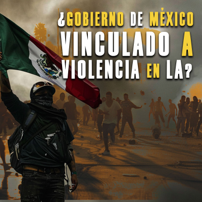 episode Investiga FBI nexos entre violencia en LA y gobierno de México artwork