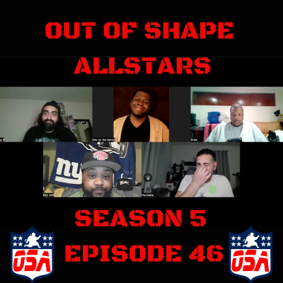 episode Late Shift ⏰ | Out Of Shape All Stars Podcast *Season 5 Episode 46* artwork