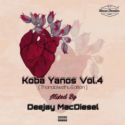 episode Koba Yanos Vol.4 ( Thandolwethu Edition ) artwork