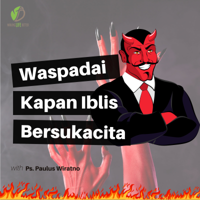 episode Waspada!! Kapan iblis bersuka cita?? #renunganharian artwork