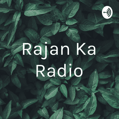 Rajan Ka Radio
