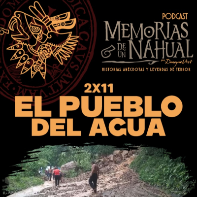 episode 2x11 - El Pueblo del Agua artwork