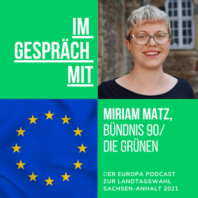 episode Im Gespräch mit...Miriam Matz (Bündnis 90/Die Grünen) artwork