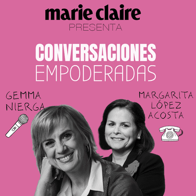 Conversaciones Empoderadas - EP05 Margarita López Acosta