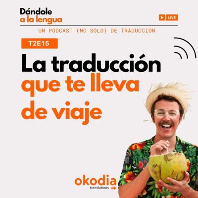 episode T2E15 | La traducción que te lleva de viaje artwork