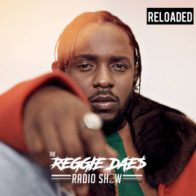 episode RELOADED | The Reggie DAE$ Radio Show artwork