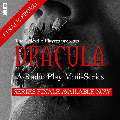 episode Dracula: A Radio Play Mini Series [Finale Promo] artwork