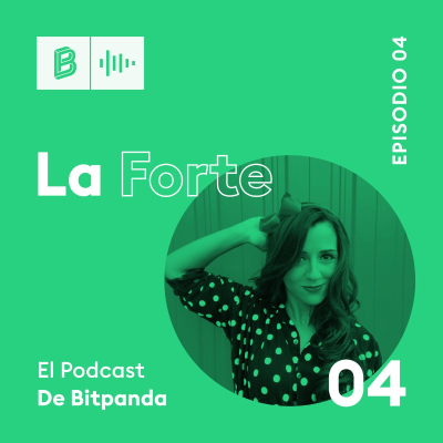 episode Episodio 4. Bitcoin se hace mayor y nace Ethereum, con La Forte artwork