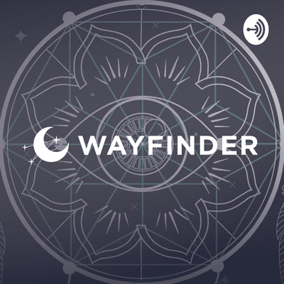 episode Episode 1 - Welcome to the Wayfinder Podcast! - Forecast for 2020 Pt.1 artwork