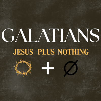 episode “No Other Gospel (Galatians 1:1-12)" | 8/17/25 artwork