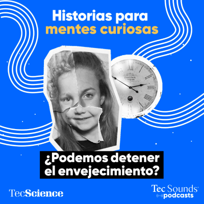 episode Ep. 102 - ¿Podemos detener el envejecimiento? artwork