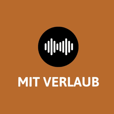 Mit Verlaub