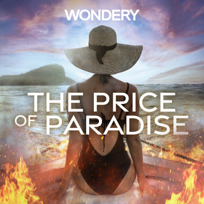 episode Listen Now: The Price of Paradise artwork