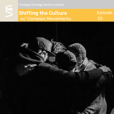 episode Shifting the Culture with Complex Movements artwork