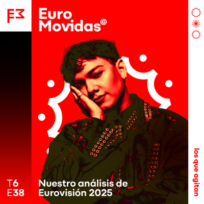 episode Euromovidas 6x38: El análisis de Eurovisión 2025 artwork