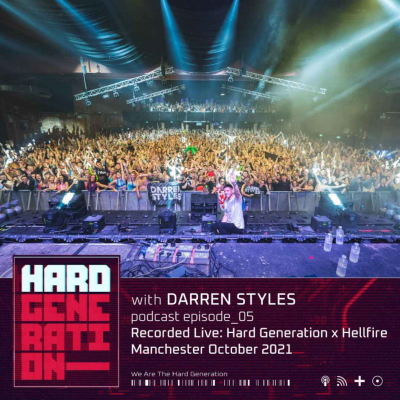 episode Hard Generation 05 – Recorded Live Hard Generation x Hellfire artwork