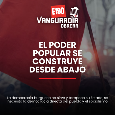 episode 3x190 | El poder popular se construye desde abajo (Grabado en vivo) artwork