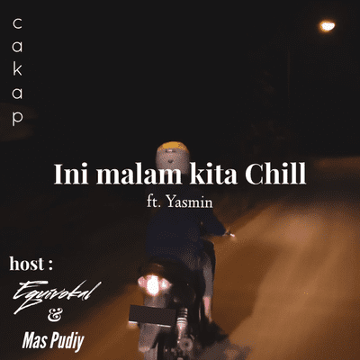 episode Ini Malam kita Chill with Yasmin artwork