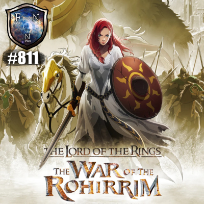 episode Ep.811 The War Of The Rohirrim ¿Es el ANIME ÉPICO de 2024? artwork