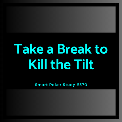 episode Take a Break to Kill the Tilt #570 artwork