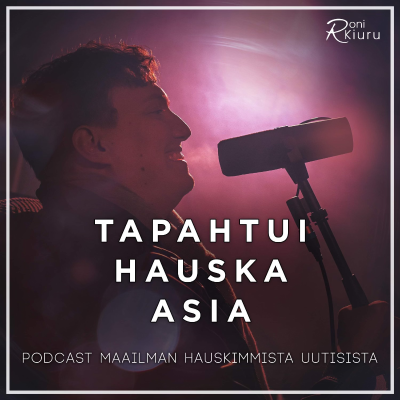 Tapahtui hauska asia