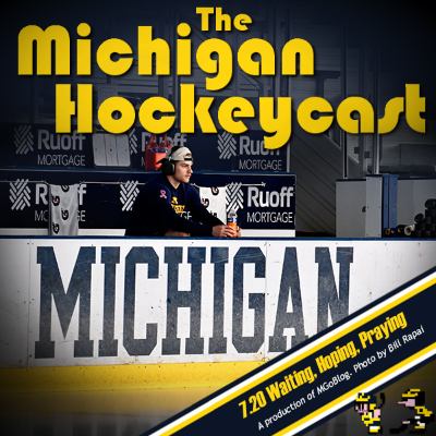 episode Michigan HockeyCast 7.20: Waiting, Hoping, Praying artwork