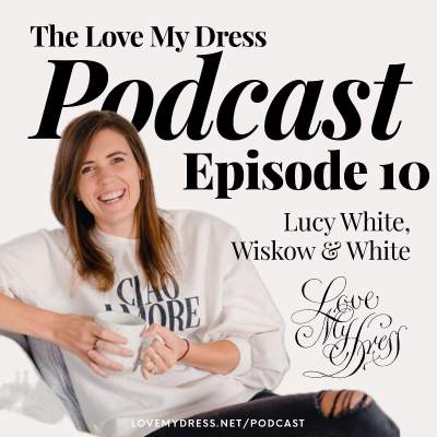 episode #10: Lucy White of Wiskow & White on Planning Luxury Italian Weddings, Trusting Her Intuition, Living With Colitis & Cardiomyopathy and Setting Boundaries Without Apology artwork
